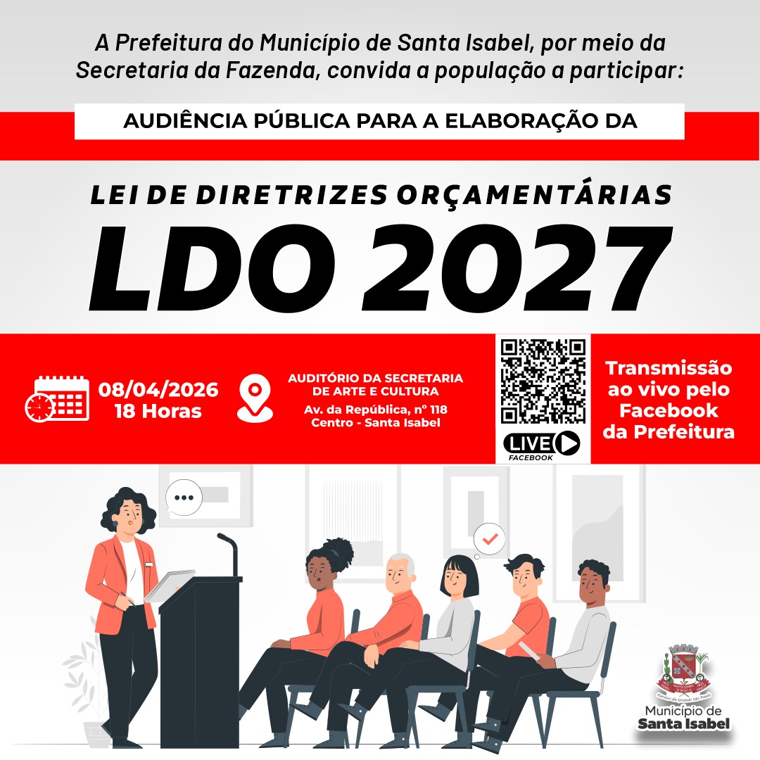 PREFEITURA DE SANTA ISABEL REALIZA AUDIÊNCIA PÚBLICA PARA ELABORAÇÃO DA LDO 2027